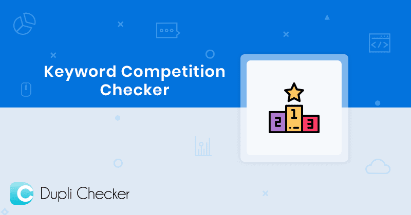 Free Keyword Competition Checker | Free SEO Competition